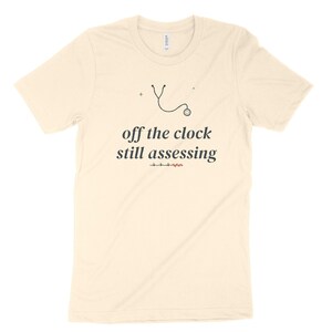 Aus der Uhr Still Assessing sarkastisches Krankenschwester Shirt, Nachtschicht Krankenschwester T-Shirt, Krankenschwester Top Bild 4