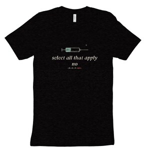 Select All That Apply No Sarcastic Nurse Shirt, Night Shift Nursing Tee, ER ICU Nurse Top image 9