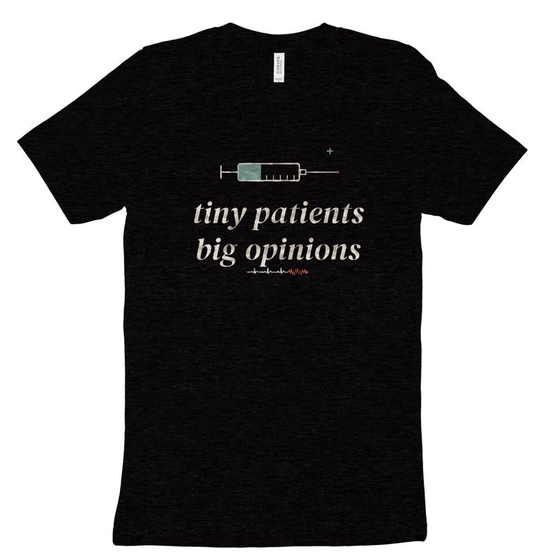 Tiny Patients Big Opinions NICU Nurse Shirt, Sarcastic Neonatal Tee, Night Shift NICU Top image 9