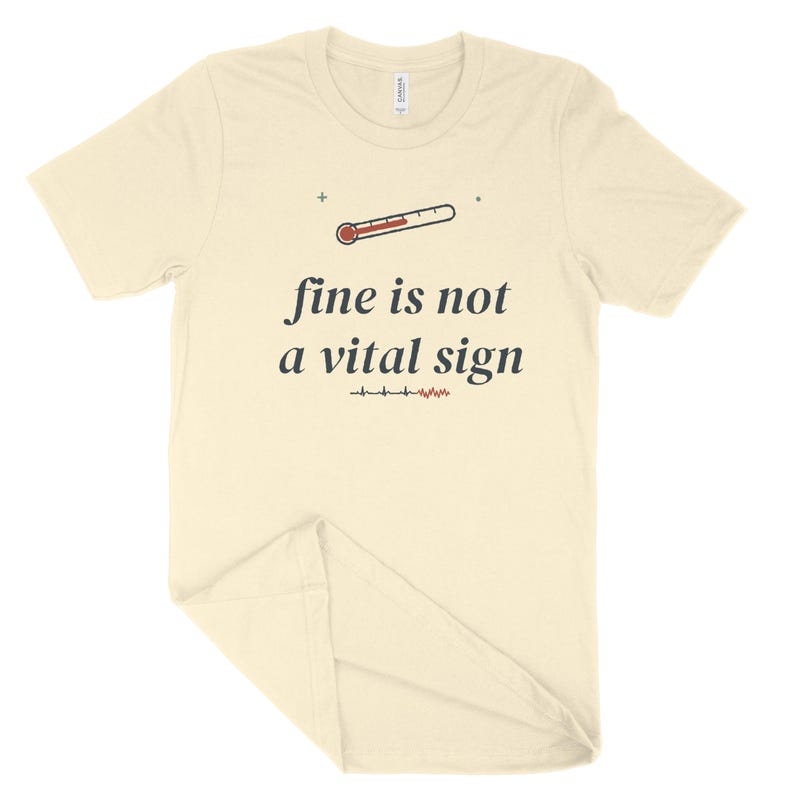 Fine Is Not a Vital Sign Sarcastic Nurse Shirt, ER Nurse Tee, Registered Nurse Top image 5