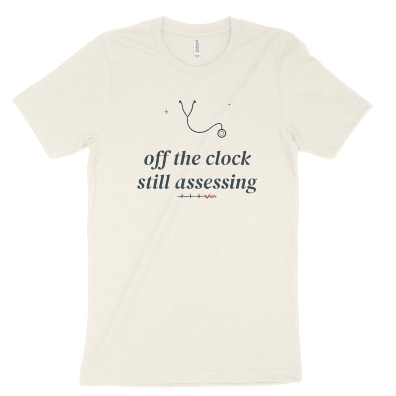 Aus der Uhr Still Assessing sarkastisches Krankenschwester Shirt, Nachtschicht Krankenschwester T-Shirt, Krankenschwester Top Bild 6