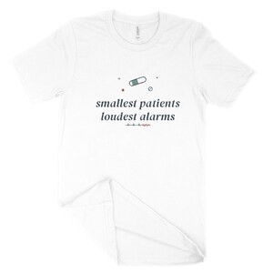 Camiseta "Pacientes Menores, Alarmes Mais Altos" para Enfermeiras da UTI Neonatal, Camiseta Sarcástica para Enfermeiras da UTI Neonatal, Presente para Enfermeiras da UTI Neonatal imagem 10