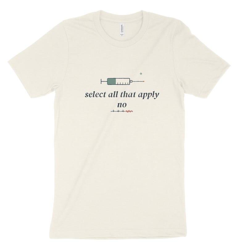 Select All That Apply No Sarcastic Nurse Shirt, Night Shift Nursing Tee, ER ICU Nurse Top image 6