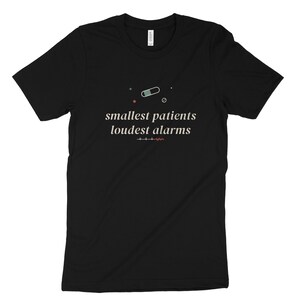 Camiseta "Pacientes Menores, Alarmes Mais Altos" para Enfermeiras da UTI Neonatal, Camiseta Sarcástica para Enfermeiras da UTI Neonatal, Presente para Enfermeiras da UTI Neonatal imagem 7