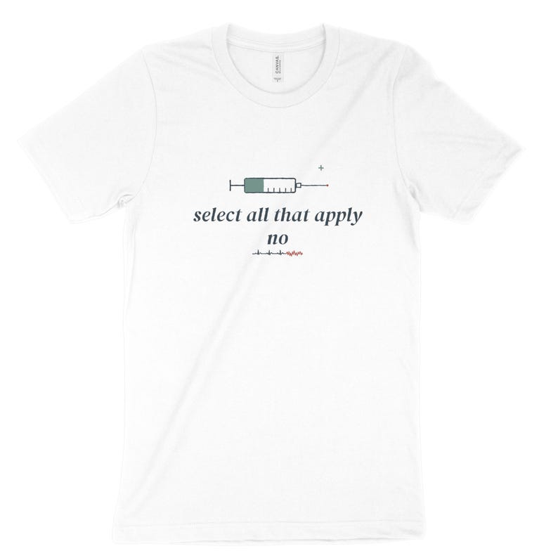 Select All That Apply No Sarcastic Nurse Shirt, Night Shift Nursing Tee, ER ICU Nurse Top image 3