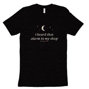 I Heard That Alarm in My Sleep Sarcastic Nurse Shirt, Night Shift Nurse Tee, ICU Nurse Top image 9