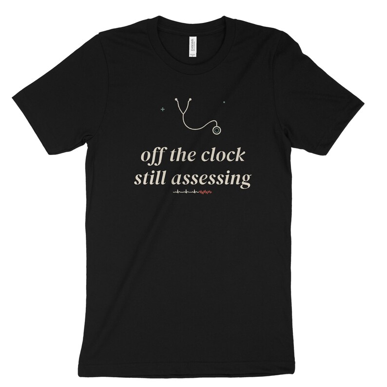 Aus der Uhr Still Assessing sarkastisches Krankenschwester Shirt, Nachtschicht Krankenschwester T-Shirt, Krankenschwester Top Bild 10