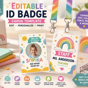 May include: Two clear plastic ID badge holders with rainbow-patterned lanyards. One badge features a child's photo, the name Sophia, and 2nd Grade Room 201. The other badge displays a rainbow graphic, the word Staff, and Ms. Anderson Teacher.