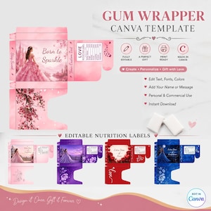 May include: A digital gum wrapper Canva template featuring a pink design with a princess illustration and the text Born to Sparkle. Includes editable nutrition labels in pink, purple, red, and blue, with various floral and heart graphic elements.