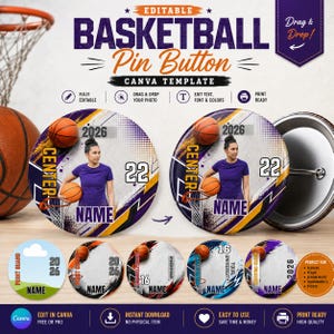 May include: A digital Canva template for a basketball pin button featuring a circular design with a purple and yellow graphic, a basketball player photo, the text 2026, the number 22, and the word NAME. Includes multiple circular button mockups.