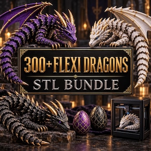 May include: A digital collection of 300+ Flexi Dragons STL files featuring articulated purple, white, and black dragon figures with gold horns, two patterned eggs, and a small white dragon being printed inside a black 3D printer.