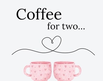 Coffee for two Invitation Card| Mother-Daughter Coffee Date Card| Printable (digital) card