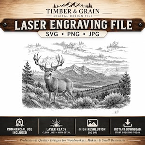 Peut inclure: Un fichier de gravure laser numérique présentant une illustration en noir et blanc d'un cerf dans un paysage de montagne avec des pins et des arbustes. Le texte indique Timber & Grain, Laser Engraving File, SVG, PNG, JPG et Commercial Use Included.