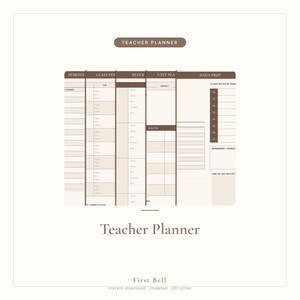 May include: A digital teacher planner template with a neutral brown and cream color scheme. The layout includes sections for semester events, class periods, block scheduling, unit planning, and daily prep with space for class notes and reminders.
