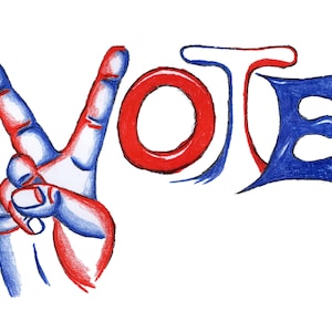 May include: A hand-drawn illustration of the word VOTE in red and blue pencil crayon. The letter V is replaced by a hand making a peace sign. The O is a solid red circle, and the letters T and E are stylized in blue with red outlines.