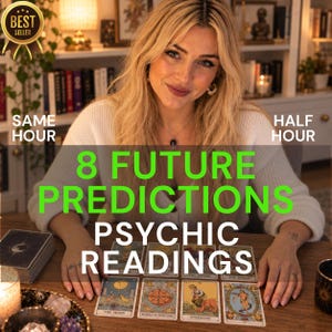 8 Future Predictions Psychic Reading, Same Hour Medium Insights (No AI)