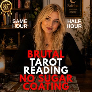 May include: A person with blonde hair wearing a black long-sleeve shirt behind a wooden table with tarot cards. Text reads: BEST SELLER, SAME HOUR, HALF HOUR, BRUTAL TAROT READING NO SUGAR COATING, and Zafrina Intuition Insight Transformations Tarot Readings.