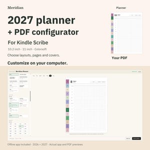May include: A 2027 digital planner and PDF configurator for Kindle Scribe, featuring 10.2 inch and 11 inch options. The interface displays customizable layouts, pages, and covers with a grid-style daily view, colorful side tabs, and a computer-based configuration tool for personalized planning.
