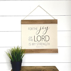 For The Joy Of The Lord Is My Strength, Nehemiah 8:10, Linen Canvas Hanging Banner image 1