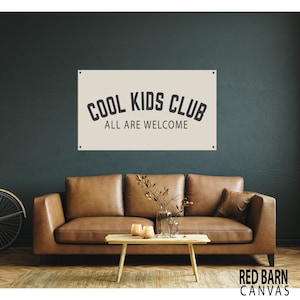 Cool Kids Club  | All natural Canvas Flag Banner Sign, Wall Tapestry