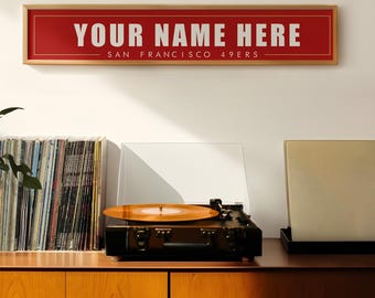 San Fransisco 49ers  Personalized Name Plate Print - 5x30 Inches