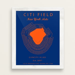 May include: A blue and orange print of Citi Field, home of the New York Mets. The print shows the seating chart of the stadium with the field in the center. The text "CITI FIELD", "New York Mets", "CAPACITY: 41,922", "Est. 2000", and "123-01 ROOSEVELT AVE, QUEENS, NY 11368" is included in the print.
