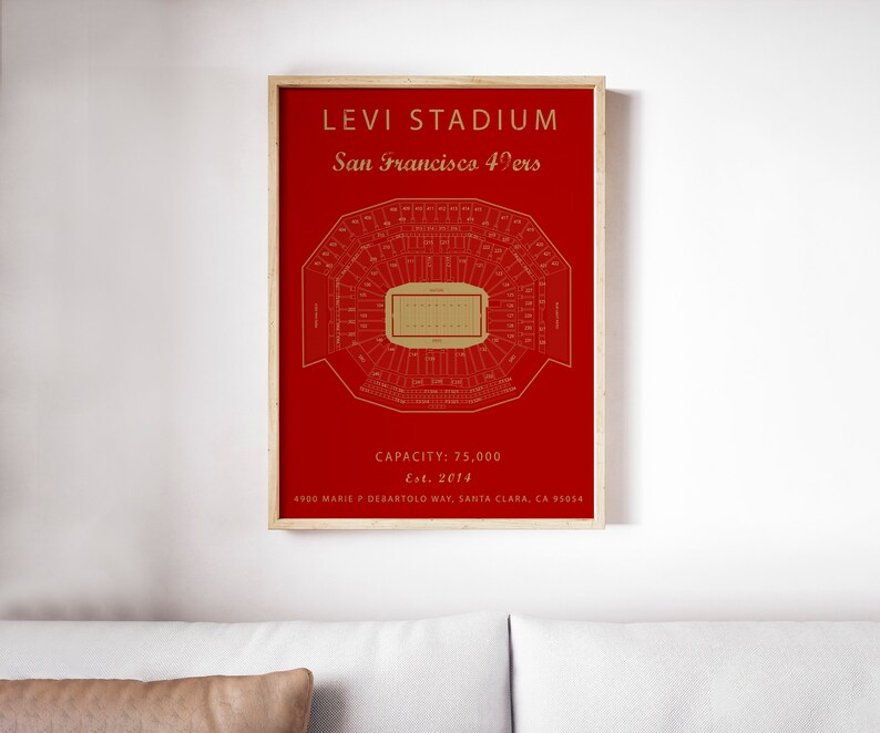 May include: A red and gold print of Levi's Stadium, home of the San Francisco 49ers. The print includes the stadium's name, team name, capacity, and address.