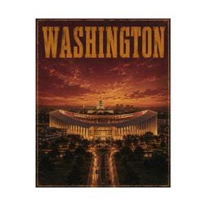 May include: A rectangular wall art print featuring the word WASHINGTON in large, bold, gold-toned letters at the top. The image displays a stadium at dusk with a sunset sky, the United States Capitol building in the distance, and a road.