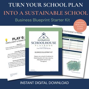 May include: A digital business blueprint starter kit titled Schoolhouse Playbook, featuring a central cover page with a schoolhouse icon, flanked by two informational pages detailing enrollment, marketing, and budget planning worksheets.