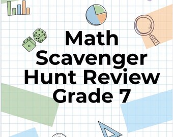 Back to School Math Scavenger Hunt Entering Grade 7