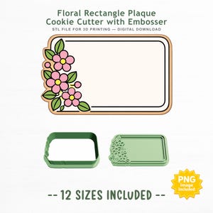 May include: A rectangular plaque cookie cutter and embosser set featuring a floral design. The graphic shows a light-colored rectangle with pink flowers and green leaves on the left side. Text reads: Floral Rectangle Plaque Cookie Cutter with Embosser, STL FILE FOR 3D PRINTING — DIGITAL DOWNLOAD, 12 SIZES INCLUDED, and PNG image included.
