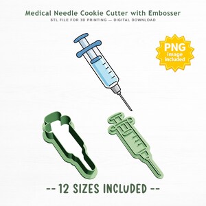 Puede incluir: Cortador de galletas de aguja médica con estampador, archivo STL para impresión 3D, descarga digital. Incluye una ilustración de jeringa azul y blanca, un cortador verde y un estampador verde. El texto dice 12 SIZES INCLUDED.
