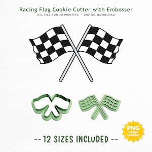 May include: A digital design for a racing flag cookie cutter and embosser featuring two crossed checkered flags. The set includes 12 sizes for 3D printing, with STL and PNG files provided. The text reads Racing Flag Cookie Cutter with Embosser.