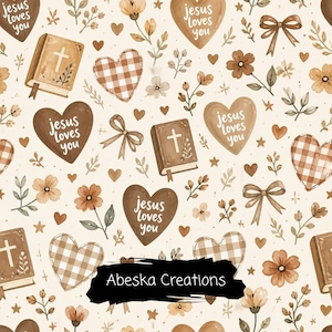 May include: A seamless pattern featuring brown hearts with the text Jesus loves you, brown and white gingham hearts, brown books with white crosses, brown bows, and small flowers on a cream background. The text Abeska Creations is visible.
