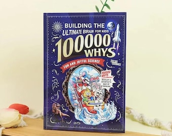 Libro de los 100 000 porqués para niños / Enciclopedia de ciencia / Libro educativo / Regalo STEM para mentes curiosas / Preguntas y respuestas