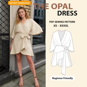 May include: A beige wrap dress with wide sleeves and a side tie, shown on a model and as a technical line drawing. The text reads THE OPAL DRESS, PDF SEWING PATTERN, XS - XXXXL, and Beginner Friendly. The design features a V-neckline and flared skirt.