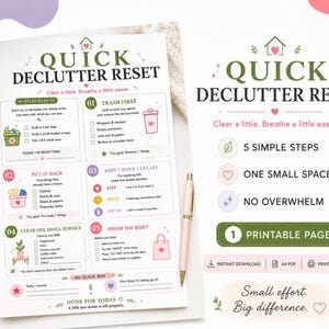 May include: A printable Quick Declutter Reset checklist featuring five steps, checkboxes, and icons. The document includes sections for trash, putting items back, keeping or moving objects, clearing surfaces, and finishing the reset, with a pink pen nearby.
