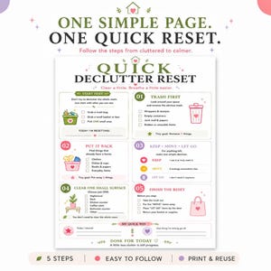 May include: A white printable checklist titled Quick Declutter Reset with five numbered steps for organizing a space. The document features green and pink text, icons of a trash bin, a basket, and a bag, plus sections for daily goals and notes.