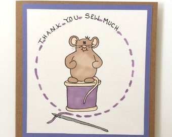 Sewing Mouse Thank you card. Thank you sew much