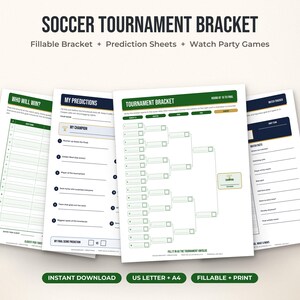 May include: A set of printable soccer tournament bracket sheets featuring a fillable bracket, prediction sheets, and watch party games. The documents include sections titled Soccer Tournament Bracket, Who Will Win, My Predictions, and Match Tracker.