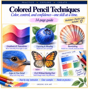 May include: A 14-page guide titled Colored Pencil Techniques featuring illustrations of a colour gradient, a blueberry, a seashell, a blue bird, and a butterfly. It includes a practice lab with coloured pencils and text instructions for art.