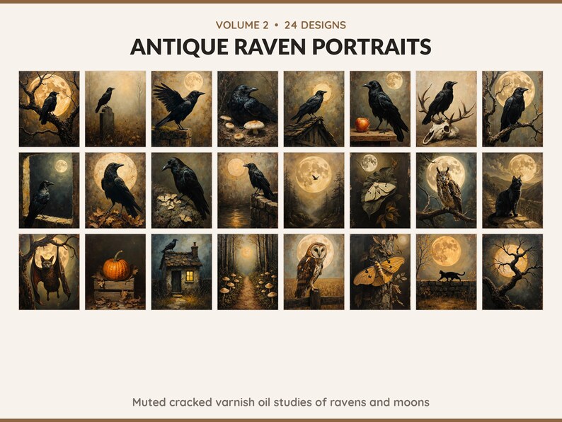 Volume 2 Antique Raven Portraits: 24 printable Halloween art designs, muted cracked varnish oil studies of ravens and moons