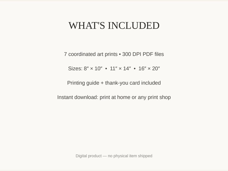 What's included: 7 art prints as 300 DPI PDFs in three sizes plus printing guide and thank-you card