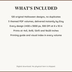 What is included: 120 Halloween designs in 5 printable PDF volumes at 300 DPI with a printing guide