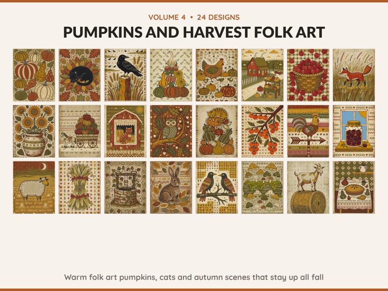 Volume 4 Pumpkins and Harvest Folk Art: 24 printable Halloween art designs, warm folk art pumpkins, cats and autumn scenes that stay up all fall