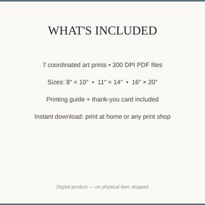 What's included: 7 art prints as 300 DPI PDFs in three sizes plus printing guide and thank-you card