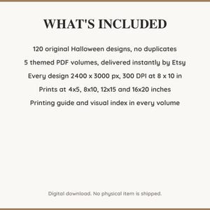 What is included: 120 Halloween designs in 5 printable PDF volumes at 300 DPI with a printing guide