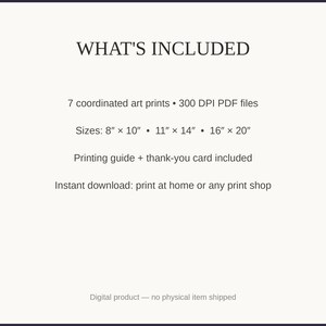 What's included: 7 art prints as 300 DPI PDFs in three sizes plus printing guide and thank-you card