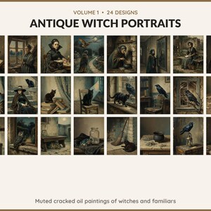 Volume 1 Antique Witch Portraits: 24 printable Halloween art designs, muted cracked oil paintings of witches and familiars