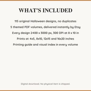 What is included: 115 Halloween designs in 5 printable PDF volumes at 300 DPI with a printing guide